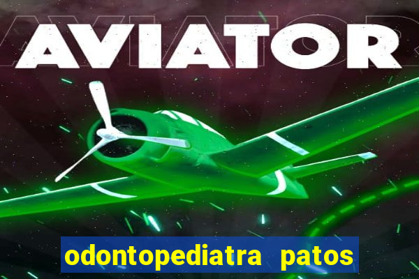 odontopediatra patos de minas